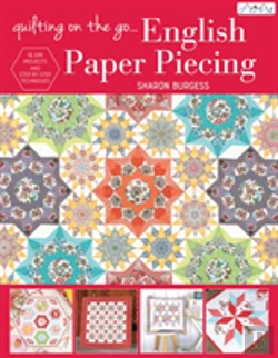 Bertrand.pt - Quilting On The Go: English Paper Piecing