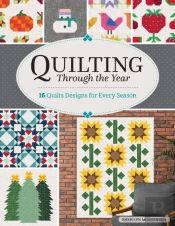 Quilting Through The Year
