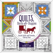 Quilts, Barns And Buggies Adult Coloring Book
