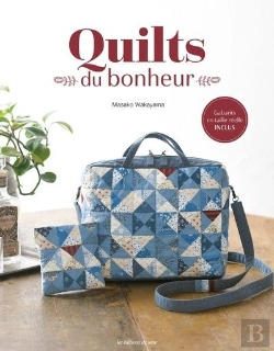 Bertrand.pt - Quilts Du Bonheur : 35 Créations Originales