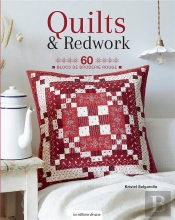 Quilts & Redwork. 60 Blocs De Broderie Rouge