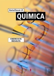 Quimca, 2 Batxillerat. Exercicis Resolts