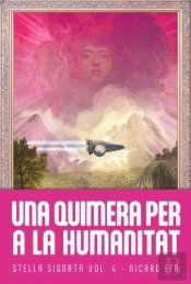 Quimera Per A La Humanitat, Una
