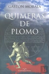 Quimeras De Plomo