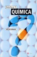 Quimica, 1 Batxillerat. Solucionari