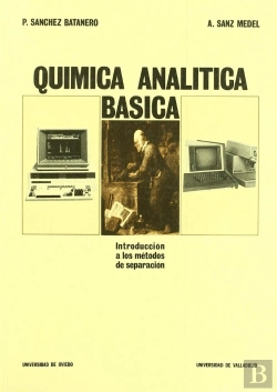 Bertrand.pt - Quimica Analitica Basica. Introducción A Los Métodos De Separación