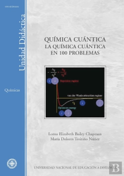 Bertrand.pt - Química Cuántica. La Química Cuántica En 100 Problemas