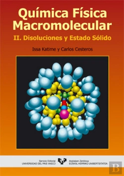 Bertrand.pt - Química Física Macromolecular. Ii. Disoluciones Y Estado Sólido
