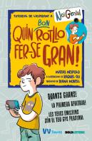 Quin Bon Rotllo Fer-Se Gran!