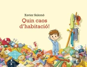 Quin Caos D'Habitació!