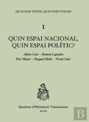 Quin Espai Nacional, Quin Espai Polític?