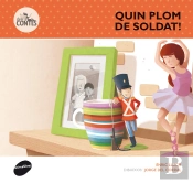 Quin Plom De Soldat!