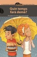 Quin Temps Farà Demà?