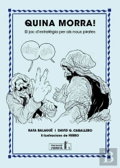 Quina Morra!