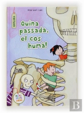 Quina Passada El Cos Huma
