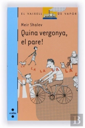 Quina Vergonya, El Pare!