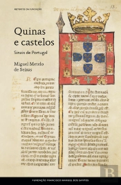 Quinas E Castelos: Sinais De Portugal