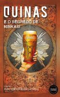Quinas e o Segredo de Ninkasi