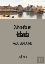 Quince Dias En Holanda