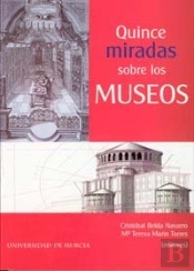 Quince Miradas Sobre Los Museos