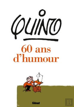 Bertrand.pt - Quino ; 60 Ans D'Humour