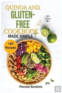 Bertrand.pt - Quinoa And Gluten-Free Cookbook Made Simple