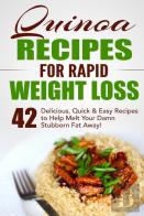 Quinoa Recipes For Rapid Weight Loss: 42