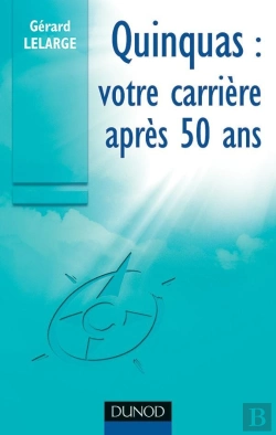 Bertrand.pt - Quinquas : Votre Carrière Après 50 Ans