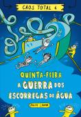 Quinta-feira - A Guerra dos Escorregas de Água