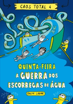 Bertrand.pt - Quinta-feira - A Guerra dos Escorregas de Água