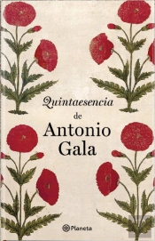 Quintaesencia De Antonio Gala