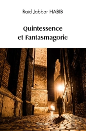 Quintessence Et Fantasmagorie