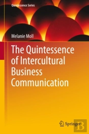 Quintessence Of Intercultural Business Communication