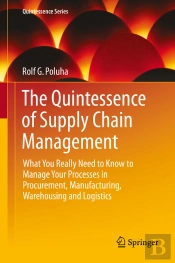 Quintessence Of Supply Chain Management