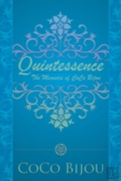 Bertrand.pt - Quintessence: The Memoirs Of Coco Bijou