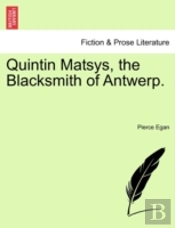 Quintin Matsys, The Blacksmith Of Antwer