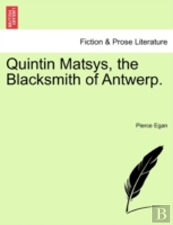 Bertrand.pt - Quintin Matsys, The Blacksmith Of Antwer