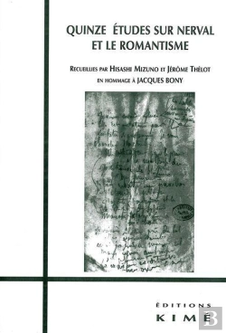 Bertrand.pt - Quinze Etudes Sur Nerval Et Le Romantisme