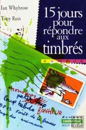 Quinze Jours Pour Repondre Aux Timbres