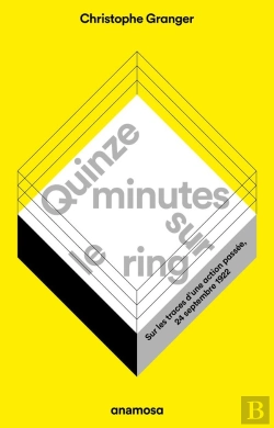 Bertrand.pt - Quinze Minutes Sur Le Ring : Sur Les Traces D'Une Action Passée, 24 Septembre 1922