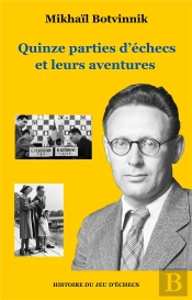 Quinze Parties D'Échecs Et Leurs Aventures