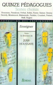 Quinze Pedagogues ; Textes Choisis