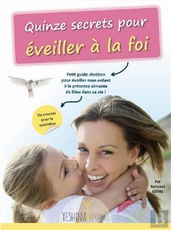 Bertrand.pt - Quinze Secrets Pour Éveiller À La Foi