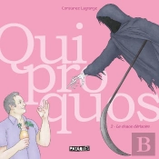 Quiproquos Tome 2 : Le Chaos Dérisoire