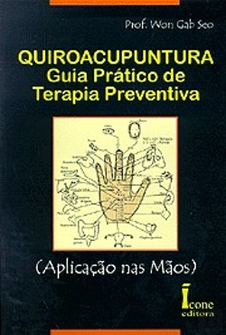 Bertrand.pt - Quiroacupuntura: Guia Prático de Terapia Preventiva