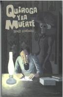 Quiroga Y La Muerte