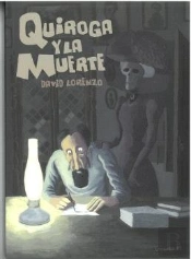 Quiroga Y La Muerte