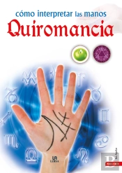 Quiromancia. Como Interpretar Las Manos 