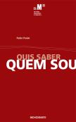 Quis Saber Quem Sou