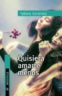 Quisiera Amarte Menos